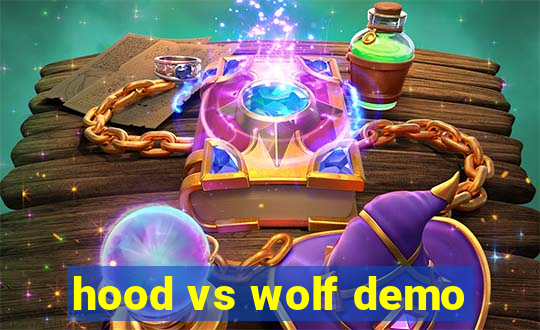 hood vs wolf demo